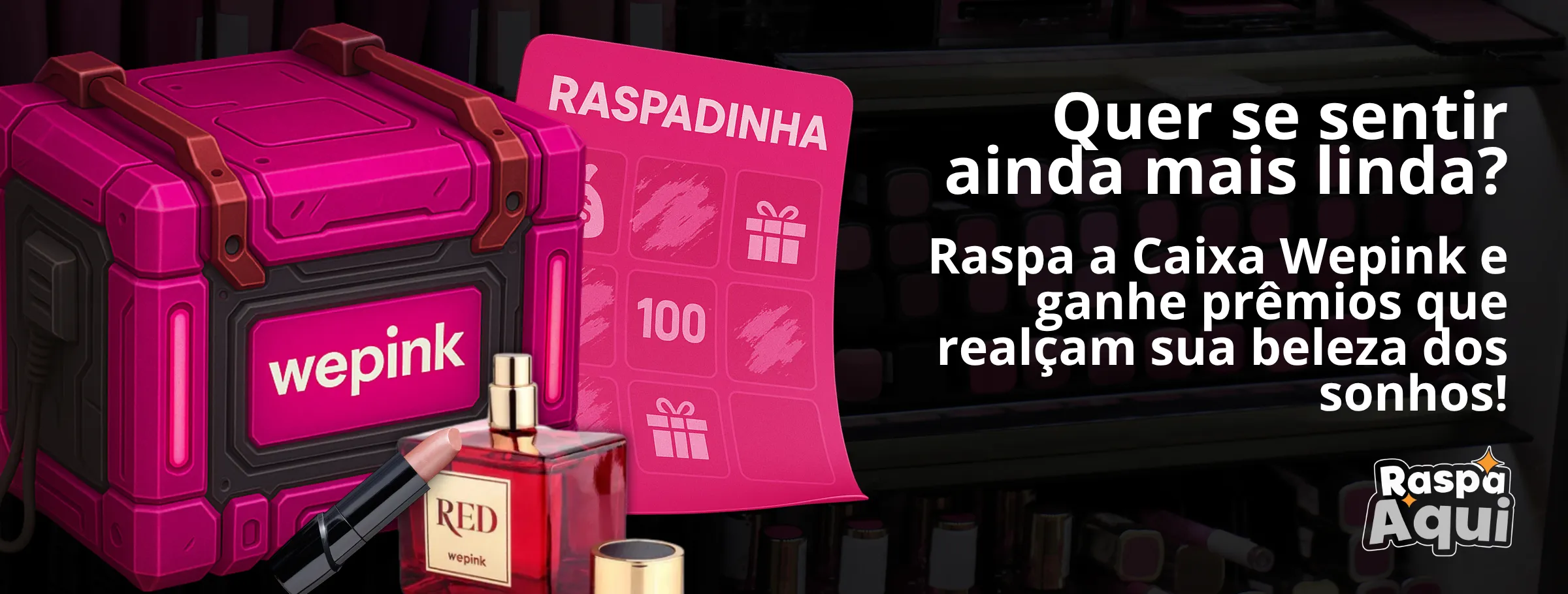 Banner Raspadinha WePink